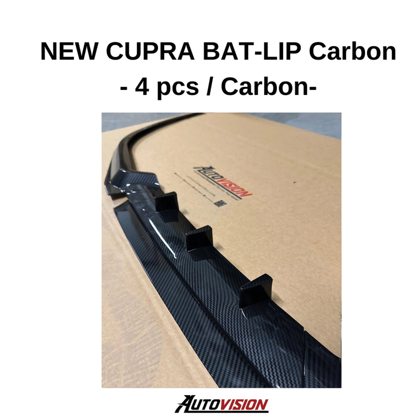 AutoVision NEW Cupra Bat-Lip 4 Pcs./CARBON COATED - Front Bumper Lip All Cars Universal Model